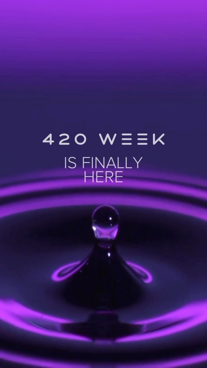 Happy 420 Week!  Are you ready to celebrate? We've got all the details you need to make it a high time. Check out our website now!