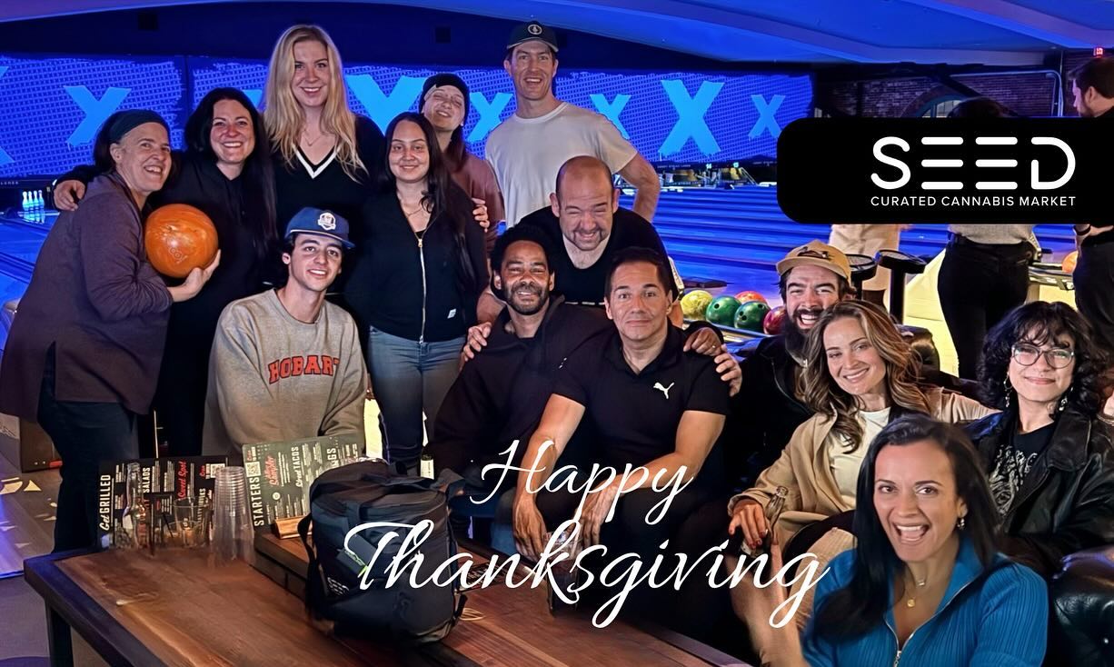 Happy Thanksgiving from all of us at SEED !May your holiday be cozy, merry, and full of the best buds —both family and, well, the other kind too!We are so thankful for YOU! 🦃