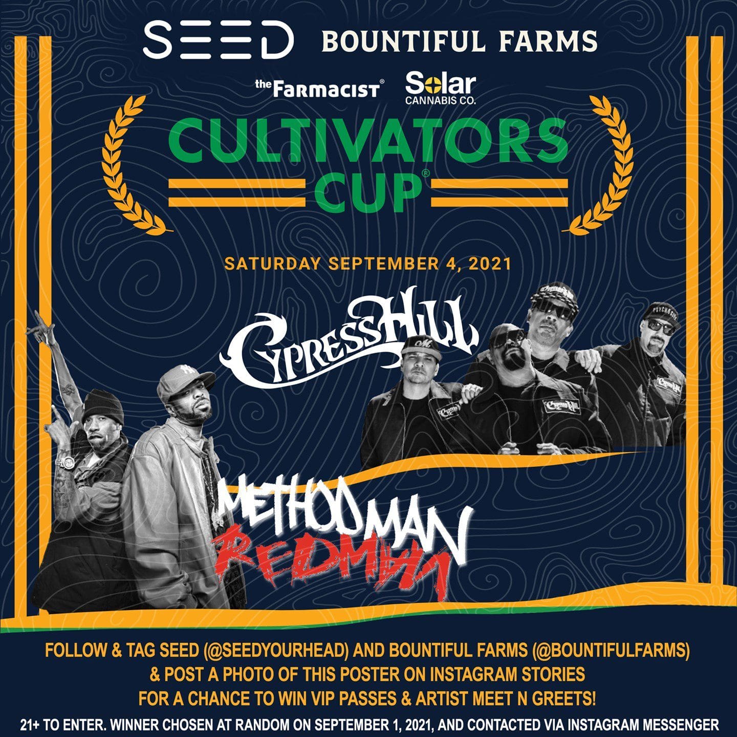 We’ve partnered with @bountifulfarms to award one lucky winner two VIP passes to the Cultivators Cup! @cultivatorscup The winner will get an exclusive meet and greet with @cypresshill @methodman @redman!
To enter:
Follow Seed @seedyourhead and Bountiful Farms @bountifulfarms
Share this post on your Instagram Story and tag  @seedyourhead and @bountifulfarms
Contest ends Friday 8/27.