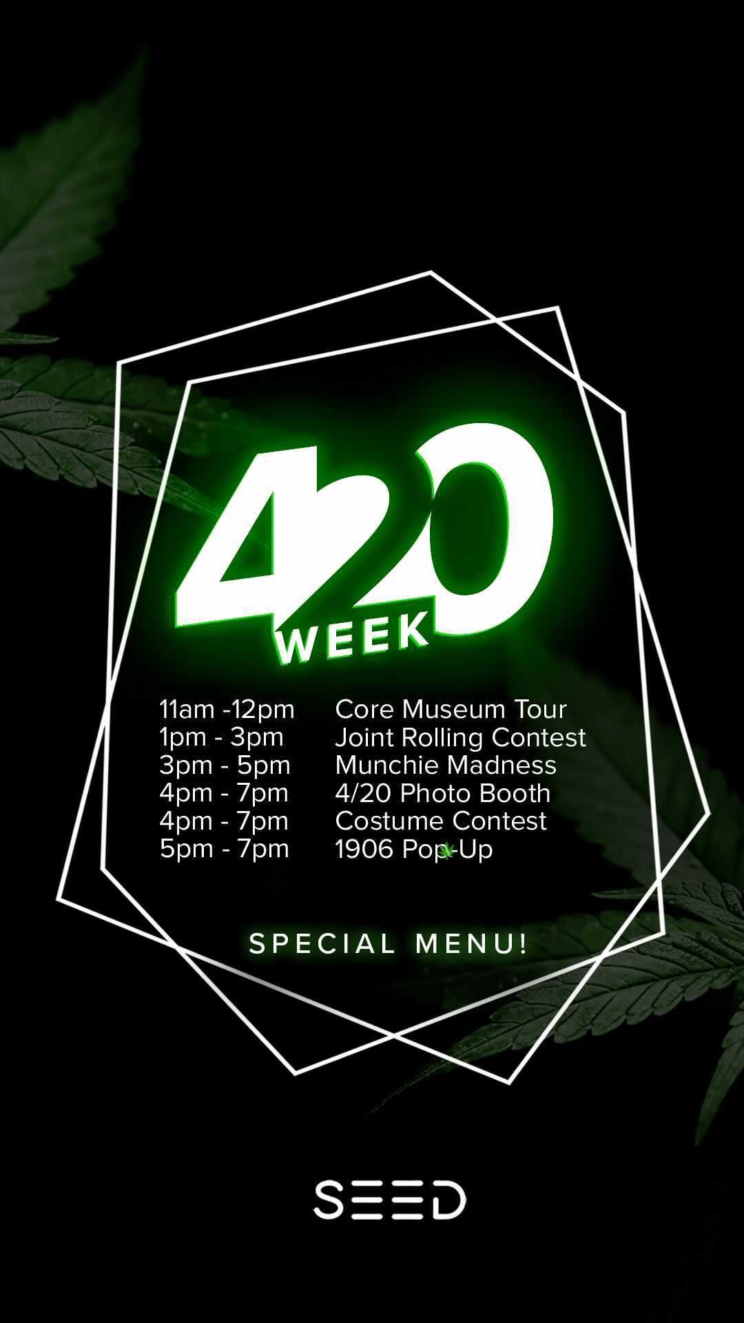 Let's Celebrate 420
11am -12pm Core Museum Tour
1pm - 3pm Joint Rolling Contest
3pm - 5pm Munchie Madness
4pm - 7pm 4/20 Photo Booth
4pm - 7pm Costume Contest
5pm - 7pm 1906 Pop-Up#SeedBlog  #Seedyourhead  #bostonsbestdispensary  #seed  #boston  #jamaicaplain  #dispensary  #cannabis  #cannabiscommunity  #cannabisculture  #weedstagram  #edibles  #dispensarylife  #hightimes 