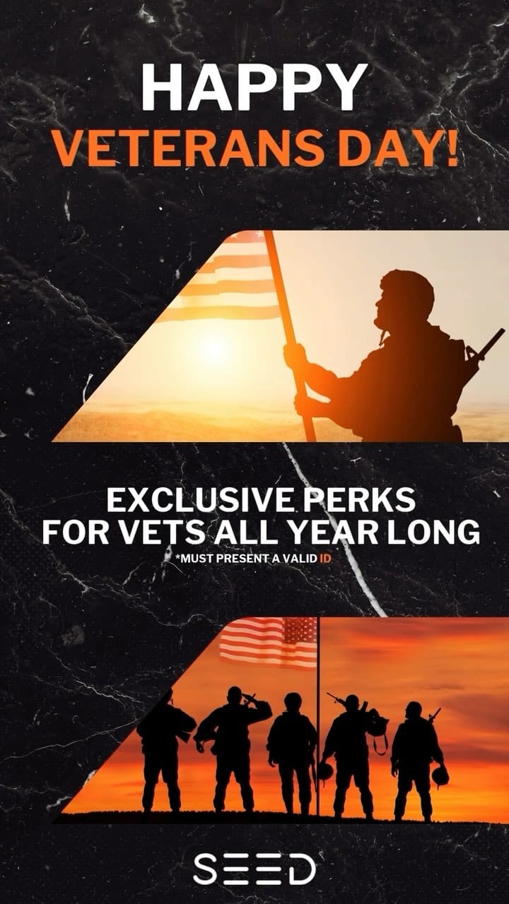 Happy Veterans Day! Did you know that SEED offers year round perks to all veterans? Stop in or check out the website to find out more!